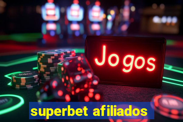 superbet afiliados